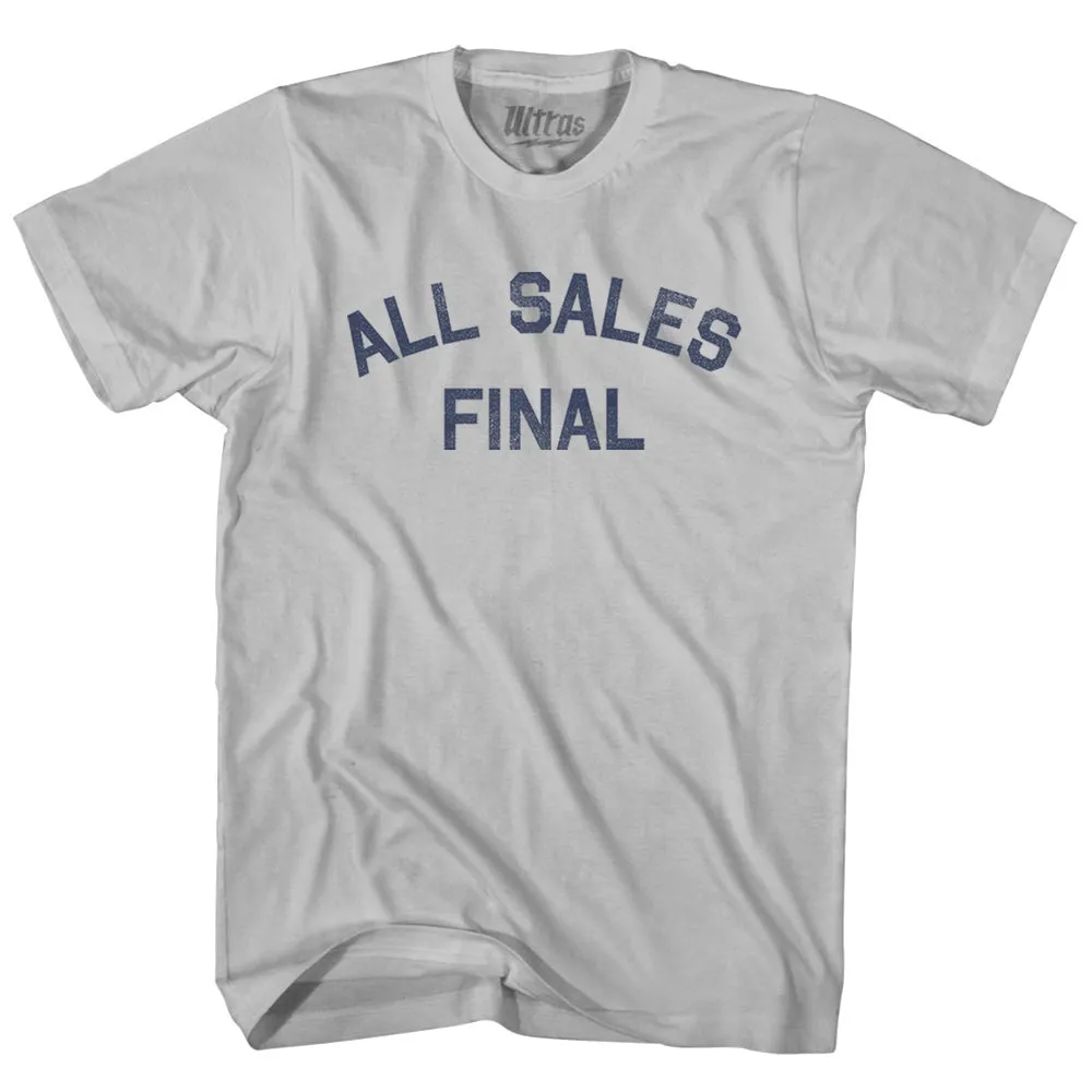 All Sales Final Adult Cotton T-shirt